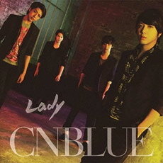 CNBLUE<br>Lady<br>［CD+DVD］＜初回限定盤A＞