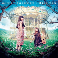 良書網 miwa<br>Faraway／Kiss　you<br>＜通常盤＞ 出版社: ソニー・ミュージックレコー Code/ISBN: SRCL-8350