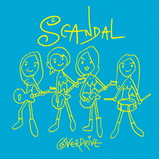 SCANDAL<br>OVER　DRIVE＜通常盤＞