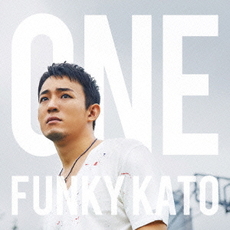 ファンキー加藤<br>ONE［CD+DVD］＜初回生産限定盤B＞