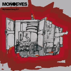 MONOEYES<br>My Instant Song E．P．