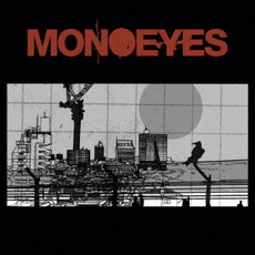 MONOEYES<br>A Mirage In The Sun