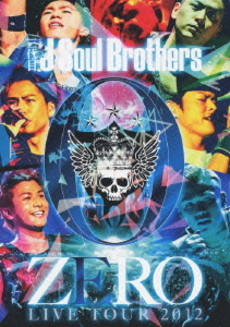 三代目J Soul Brothers<br>三代目J Soul Brothers LIVE TOUR 2012 「0 ～ZERO～」(DVD)