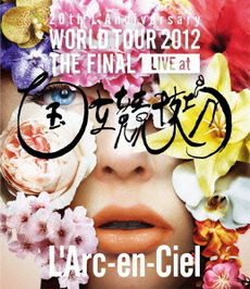 良書網 L’Arc～en～Ciel<br>20th L'Anniversary WORLD TOUR 2012<br>THE FINAL LIVE at 国立競技場 通常盤（Ｂｌｕ‐ｒａｙ Ｄｉｓｃ） 出版社: キューンミュージック Code/ISBN: KSXL-33