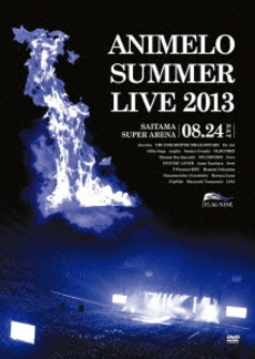 良書網 Anime<br>Animelo Summer Live 2013 FLAG NINE 8.24 (DVD) 出版社: アニサマプロジェクト2013 Code/ISBN: KIBM-1516/8