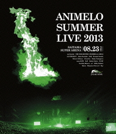 Anime<br>Animelo Summer Live 2013 FLAG NINE 8.23 (Blu-ray Disc)