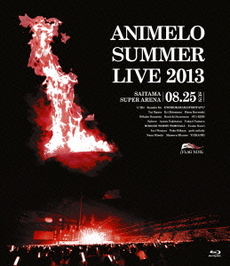Anime<br>Animelo Summer Live 2013 FLAG NINE 8.25 (Blu-ray Disc)