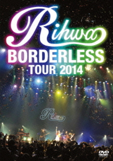 Rihwa<br>LIVE DVD 「Rihwa “BORDERLESS” TOUR 2014」