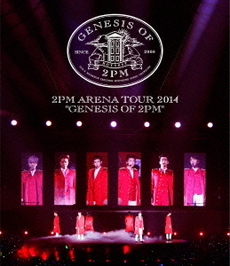 2PM<br>ARENA TOUR 2014 GENESIS OF 2PM (Blu-ray Disc)