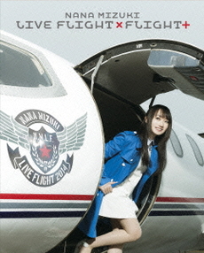 水樹奈々<br>NANA MIZUKI LIVE FLIGHT×FLIGHT＋(Blu-ray Disc)
