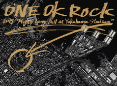 ONE OK ROCK<br>ONE OK ROCK 2014 “Mighty Long Fall at Yokohama Stadium”<br>(Blu-ray Disc)
