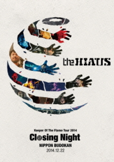 the HIATUS<br>Keeper Of The Flame Tour 2014 Closing Night<br>日本武道館 2014.12.22 (Blu-ray Disc)