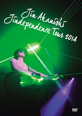 赤西仁<br>JIN AKANISHI “JINDEPENDENCE” TOUR 2014 (DVD)