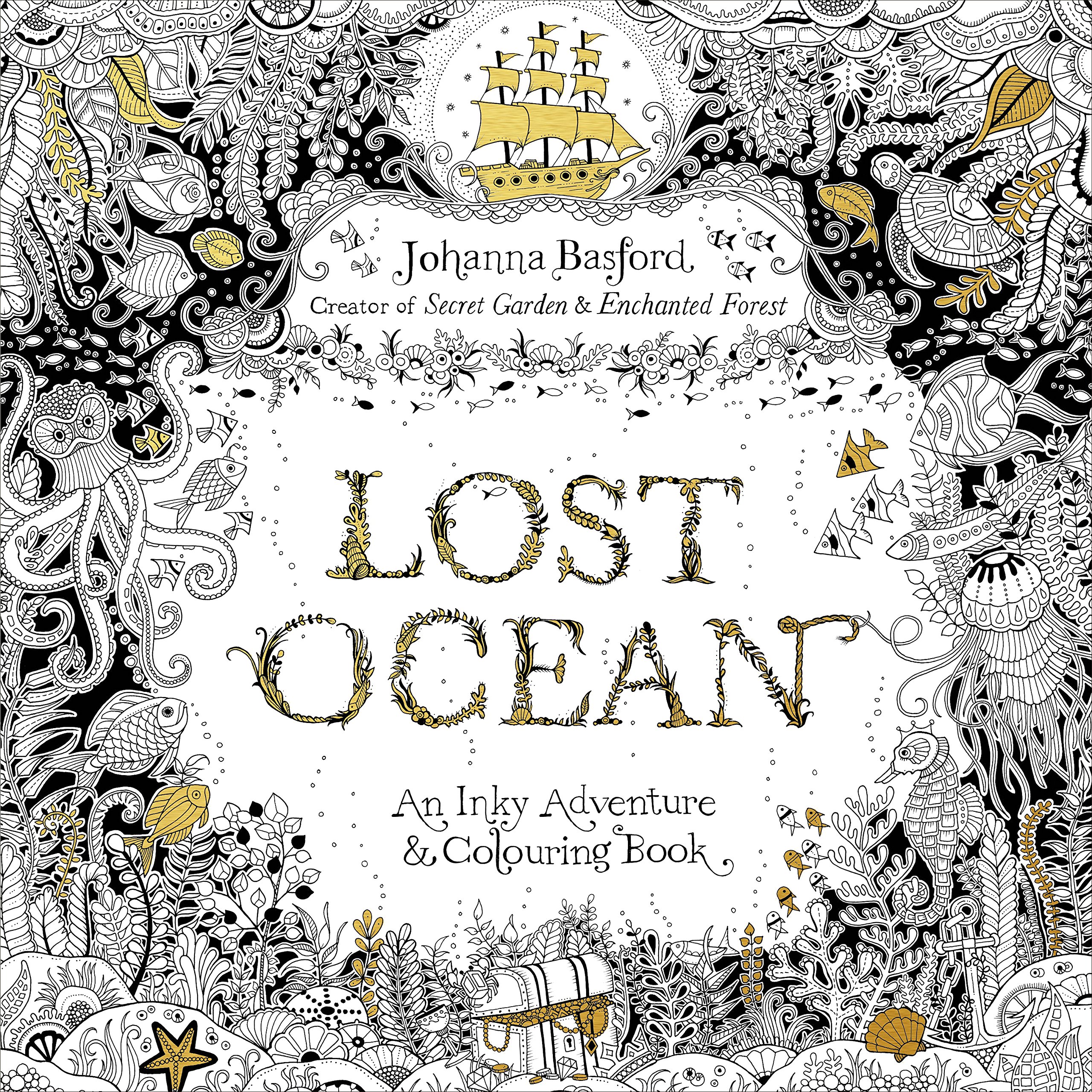 Lost Ocean: An Inky Adventure & Colouring Book (英語)