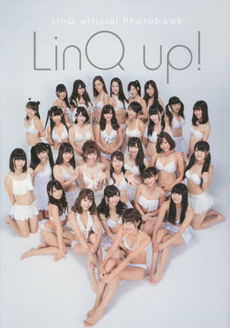 良書網 LinQ up! LinQ official Photobook 出版社: ＫＡＤＯＫＡＷＡ Code/ISBN: 9784047314887