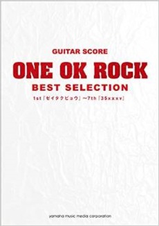 良書網 GUITAR SCORE ONE OK ROCK BEST SELECTION 1st『ゼイタクビョウ』~7th『35xxxv』 出版社: ヤマハミュージックメディア Code/ISBN: 9784636914283