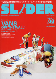 SLIDER Skateboard Culture Magazine Vol.08 (2011 AUTUMN)