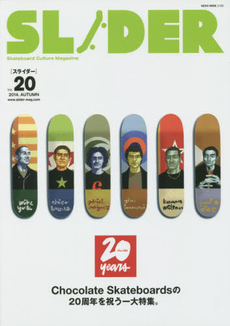 良書網 SLIDER Skateboard Culture Magazine Vol.20 (2014 AUTUMN) 出版社: ネコ・パブリッシング Code/ISBN: 9784777016952