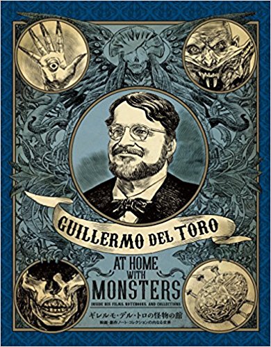ギレルモ・デル・トロの怪物の館 映画・創作ノート・コレクションの内なる世界