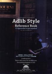 良書網 Adlib Style Reference Book 12 Approaches to jazz standard for alto saxophone 出版社: アルソ出版 Code/ISBN: 9784873122076