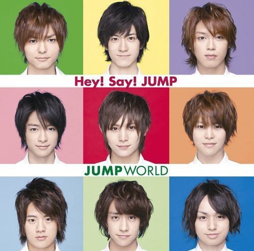 Hey!Say!JUMP<br/>JUMP　WORLD（初回限定盤）