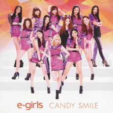 E-girls<br/>CANDY　SMILE